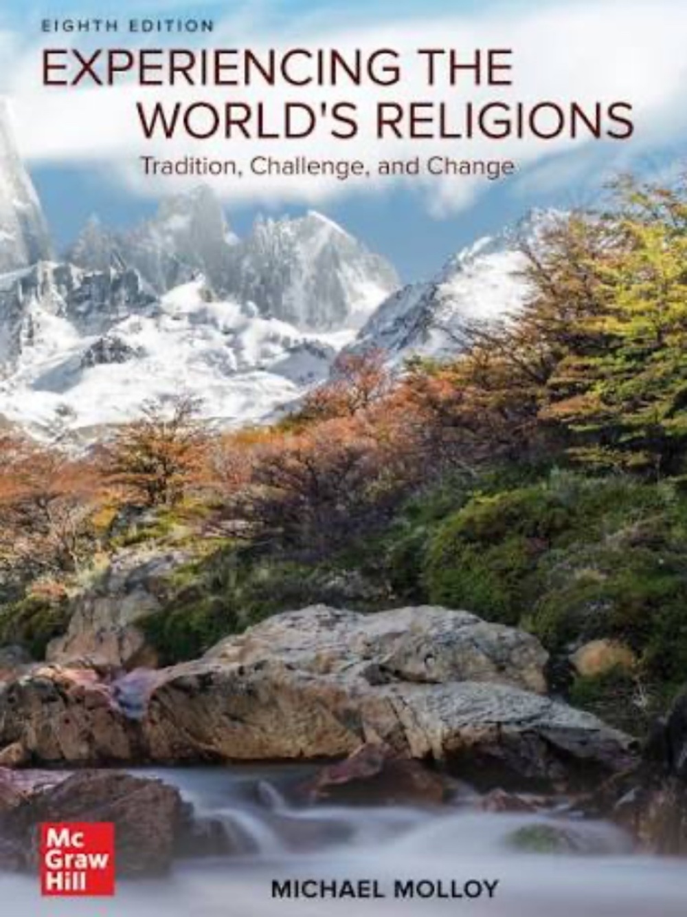 EXPERIENCING THE WORLD'S RELIGIONS, eighth edition